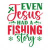 Fishing-EvenJesushadafishingstory-01-small-Makers SVG