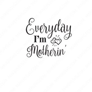 Mother-EverydayI_mMotherin-Makers SVG