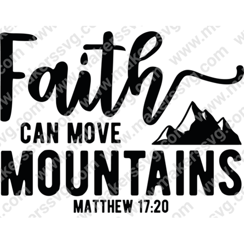 Faith-Faithcanmovemountains-01-Makers SVG