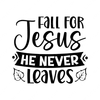 Faith-FallforJesusheneverLeaves-01-small-Makers SVG