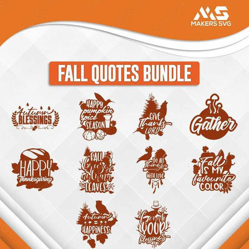 Fall Quotes Bundle-Fallquotesbundleproductimage-Makers SVG