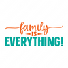 Family-Familyiseverything_-01-small-Makers SVG