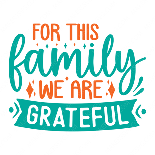 Family-Forthisfamily_wearegrateful-01-small-Makers SVG