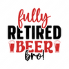 Retired-Fullyretired_beerbro_-01-small-Makers SVG