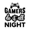 Gaming-Gamersdoitallnight-01-small-Makers SVG