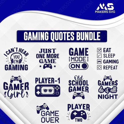 Gaming Quotes Bundle-GamingQuotesBundleProductImage-Makers SVG