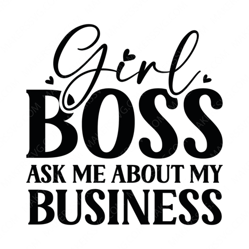 Boss-GirlBossAskmeaboutmybusiness-01-Makers SVG