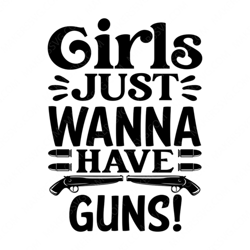 Hunting-Girlsjustwannahaveguns_-01-small-Makers SVG