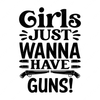 Hunting-Girlsjustwannahaveguns_-01-small-Makers SVG