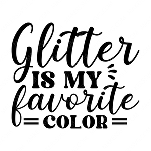 Glitter-Glitterismyfavoritecolor-01-small-Makers SVG