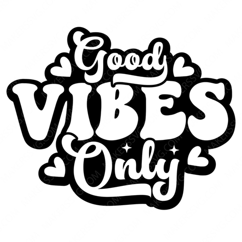Positivity-GoodVibesONly_1-Makers SVG