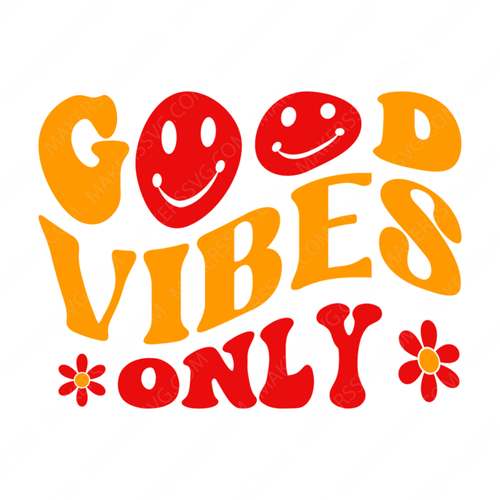 Positive-GoodVibesOnly-01-small-Makers SVG