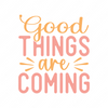 Positivity-Goodthingsarecoming-01-small-Makers SVG