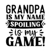 Grandpa-Grandpaismyname_spoilingismygame_-01-small-Makers SVG