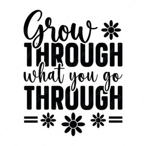 Motivational-Growthroughwhatyougothrough-01-small-Makers SVG