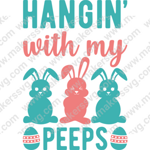 Easter-Hangin_withmypeeps-01-Makers SVG