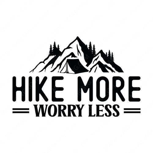 Adventure-HikeMoreWorryLess-01-Makers SVG