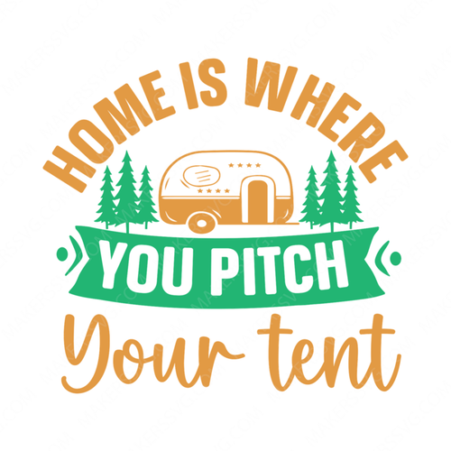 Camping-Homeiswhereyoupitchyourtent-01-small-Makers SVG