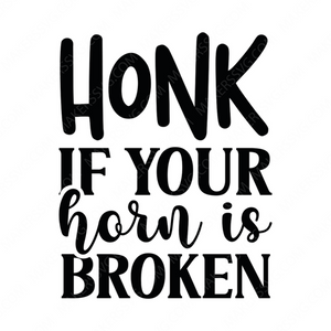 Driving-Honkifyourhornisbroken-01-small-Makers SVG