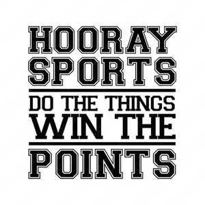 Sports-HooraysportsDothethingsWinthepoints-01-Makers SVG