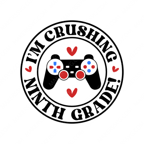 9th Grade-I_mcrushing9thgrade_-01-small-Makers SVG