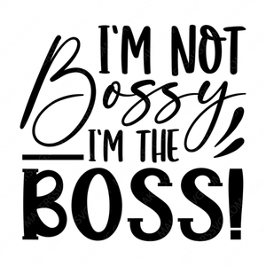 Boss-I_mnotbossy_I_mtheboss_-01-small-Makers SVG