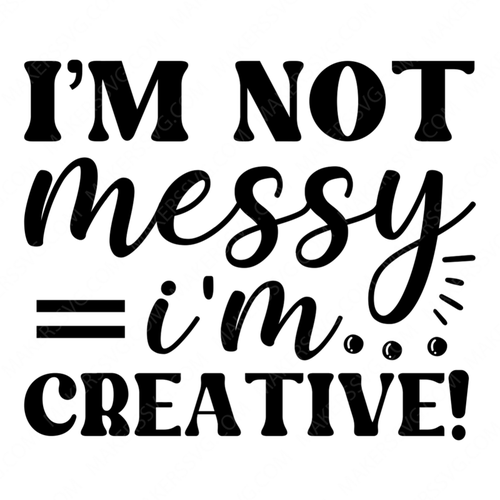 Art-I_mnotmessy_I_mcreative_-01-small-Makers SVG