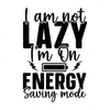 Work-Iamnotlazy.Iamonenergysavingmode-01-small-Makers SVG