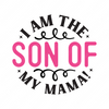 Son-Iamthesonofmymama_-01-small-Makers SVG