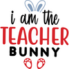 Easter-Iamtheteacherbunny-Makers SVG