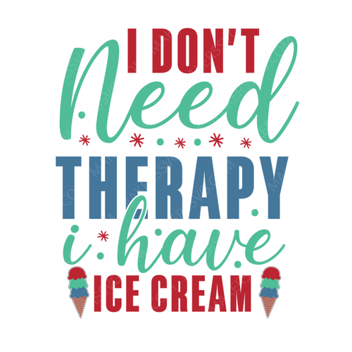 Ice Cream-IdontneedtherapyIhaveicecream-small-Makers SVG