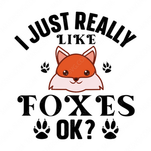 Fox-Ijustreallylikefoxesok-01-small-Makers SVG