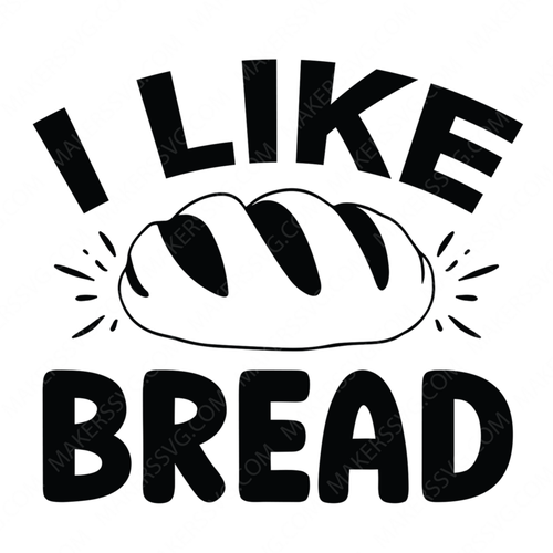 Baking-Ilikebread-small-Makers SVG