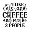 Cat-Ilikecatsandcoffeeandmaybe3people-01-Makers SVG