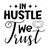 Hustle-InHustleWeTrust-small-Makers SVG