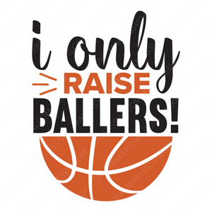 Basketball-Ionlyraiseballers_-01-small-Makers SVG