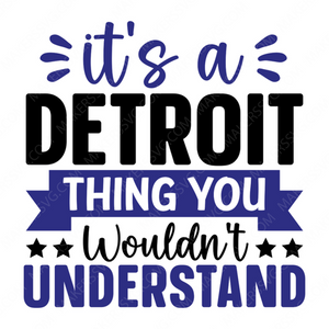 Michigan-It_saDetroitthing_youwouldn_tunderstand-01-small-Makers SVG