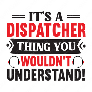 Dispatcher-It_sadispatcherthingyouwouldn_tunderstand_-01-small-Makers SVG