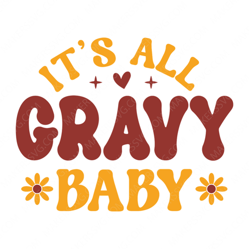 Thanksgiving-It_sallgravybaby-01-small-Makers SVG