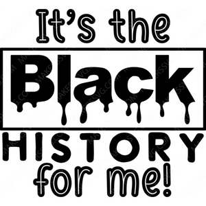 Black History Month-It_stheblackhistoryforme-Makers SVG