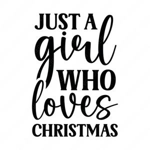 Christmas-Justagirlwholoveschristmas-01-Makers SVG