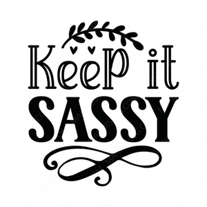 Sassy-Keepitsassy-01-small-Makers SVG