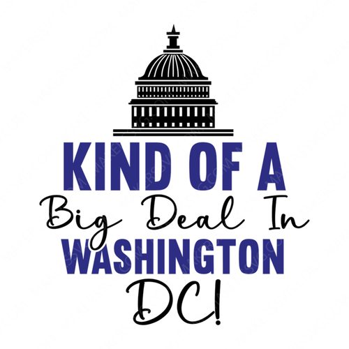 Washington D.C.-KindofabigdealinWashingtonDC_-01-small-Makers SVG
