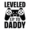 Father-Leveleduptodaddy-01-Makers SVG