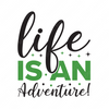 Adventure-Lifeisanadventure_-01-small-Makers SVG