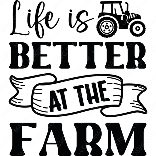 Farm-Lifeisbatteratthefarm-small-Makers SVG