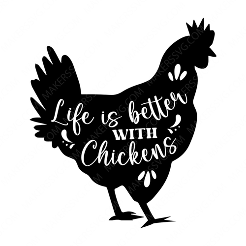 Farm-Lifeisbetterwithchickens-01-small-Makers SVG