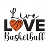 Basketball-Live.Love.Basketball-01-small-Makers SVG