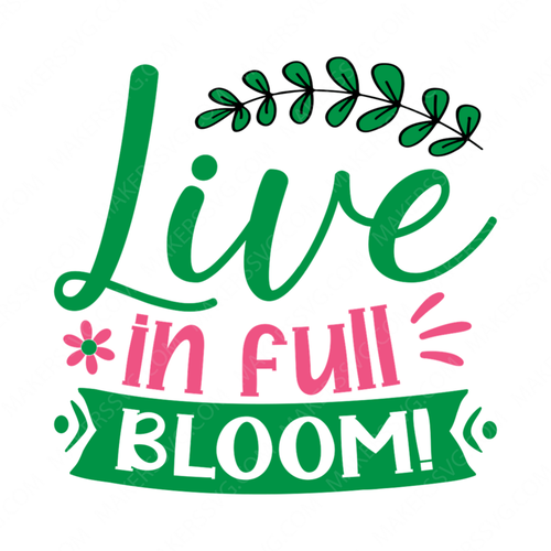 Flowers-Liveinfullbloom_-01-small-Makers SVG