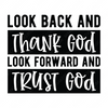 Faith-LookbackandthankGodLookforwardandtrustGod-01-Makers SVG
